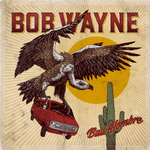 Bob Wayne / Bad Hombre (LP+CD)