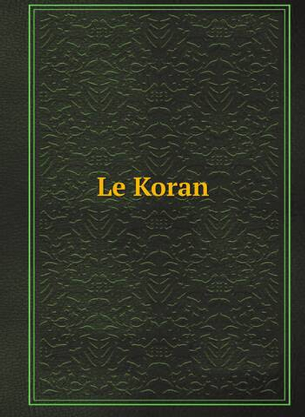 Le Koran | Нет автора