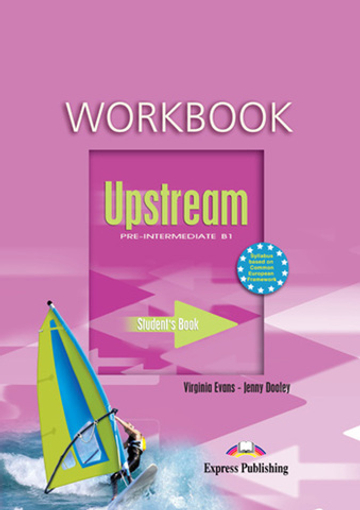 UPSTREAM PRE-INTERMEDIATE Workbook - Рабочая тетрадь