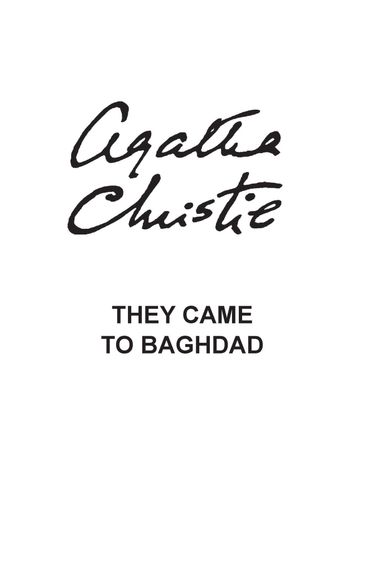 Onlar Bağdada gəldilər