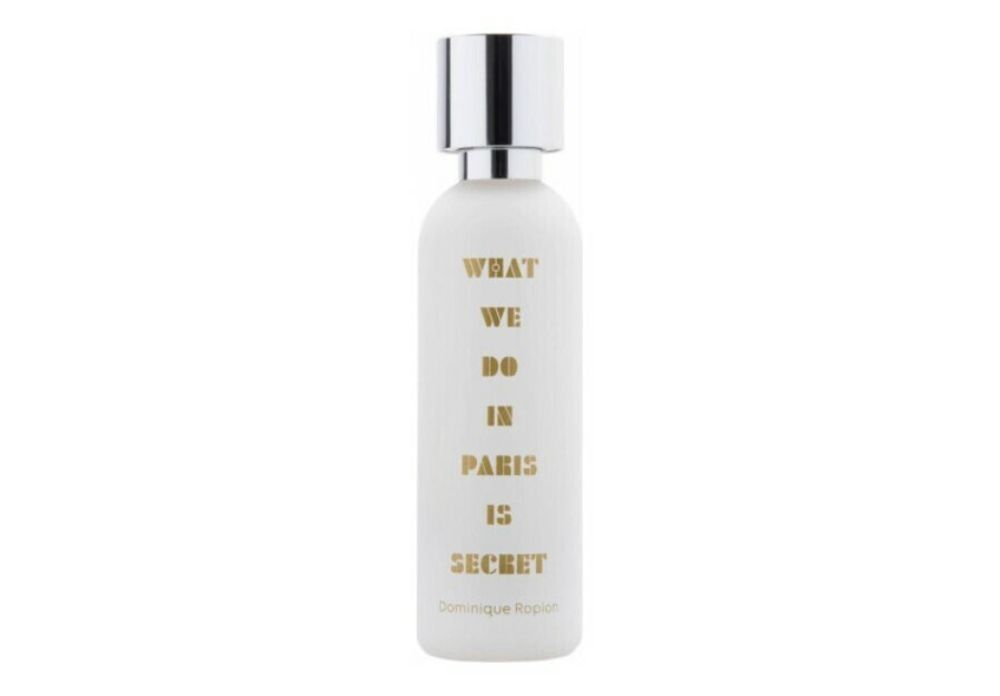 What We do is secret what we do in paris is secret