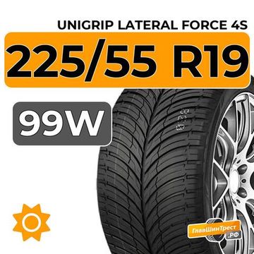 Unigrip Lateral Force 4S 225/55 R19 99W