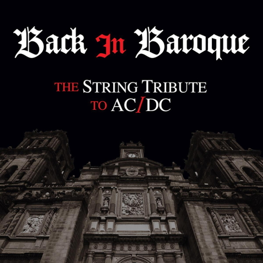 The Vitamin String Quartet / Back In Baroque - The String Tribute To AC/DC (CD)