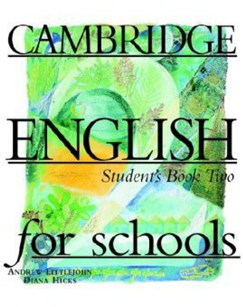 Cambridge English for Schools 2 Student&#39;s Book