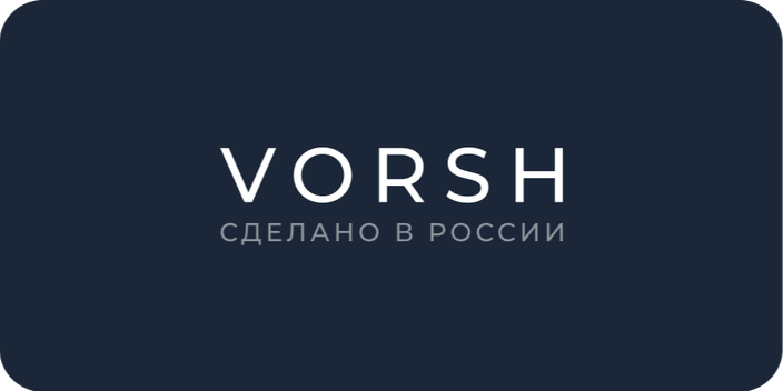 VORSH - Сделано в России