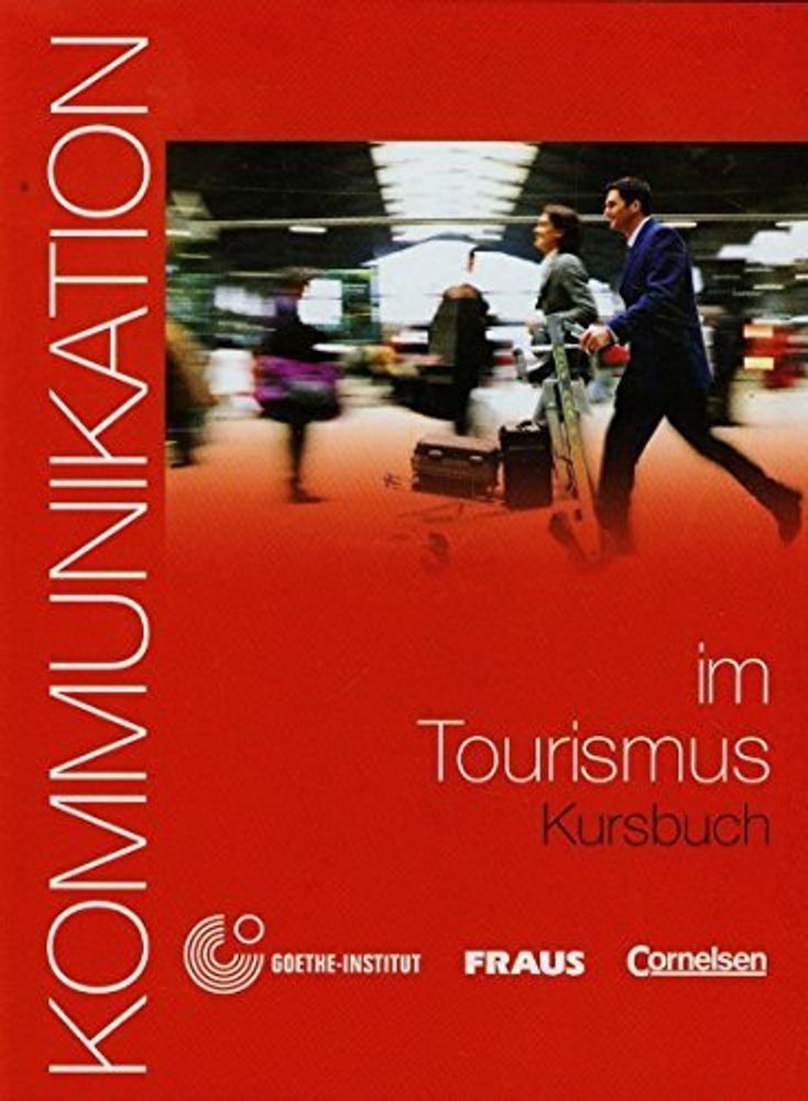 Kommuni. im Tourismus Kursb.+ Glossar / CD-ROM (B1-B2)
