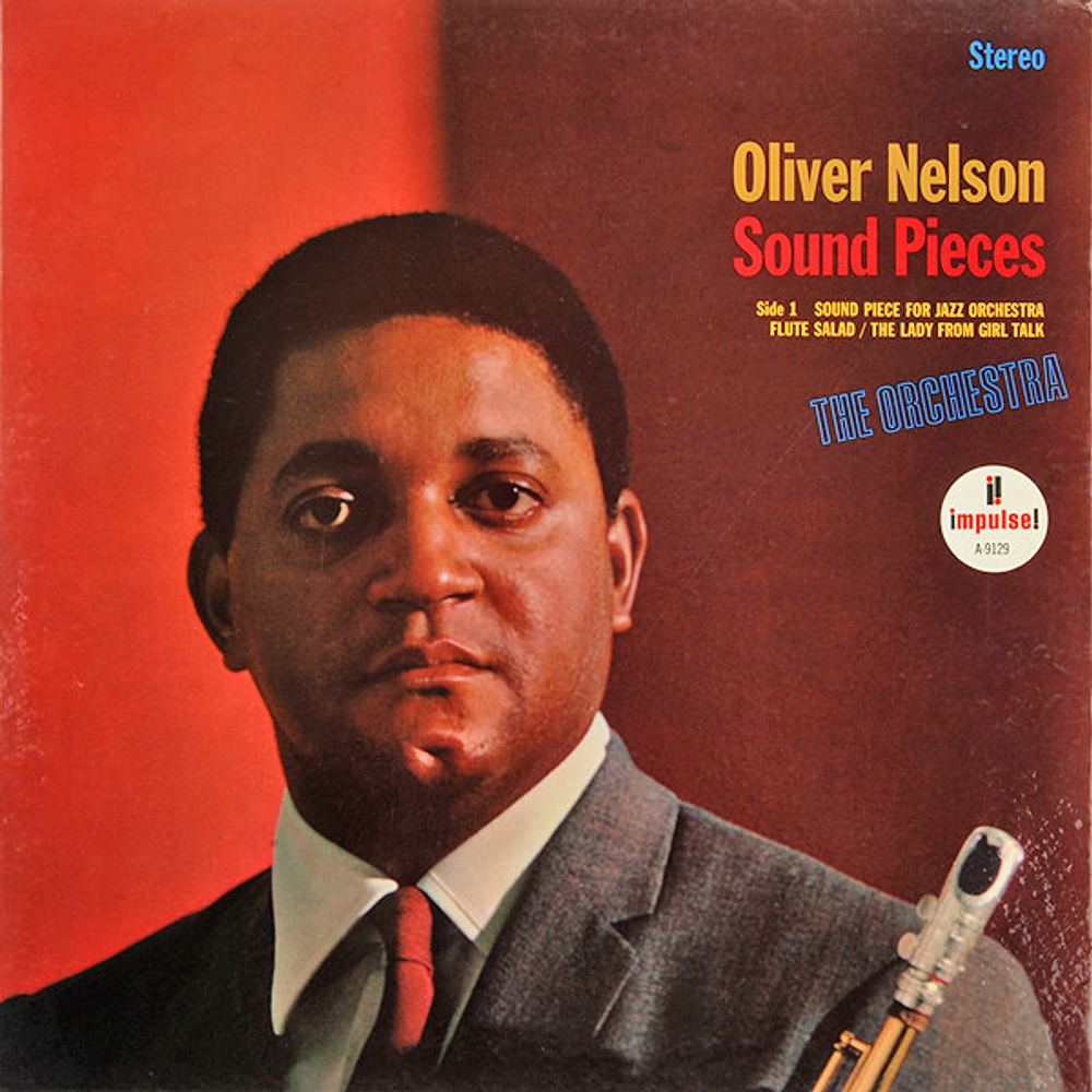Oliver Nelson - Sound Pieces - US OG Impulse Stereo