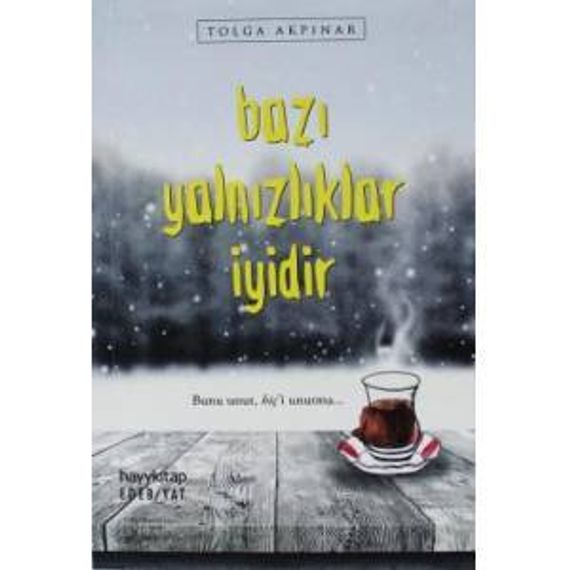 Bazı Yalnızlıklar İyidir