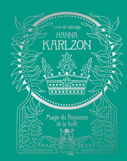 Hachette  раскраска по номерам  Hanna Karlzon - Magie du Royaume de la forêt