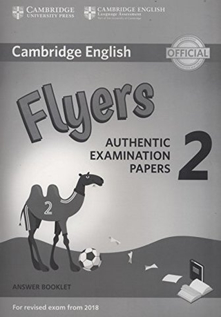 Cambridge English Young Learners 2 for Revised Exam from 2018 Flyers