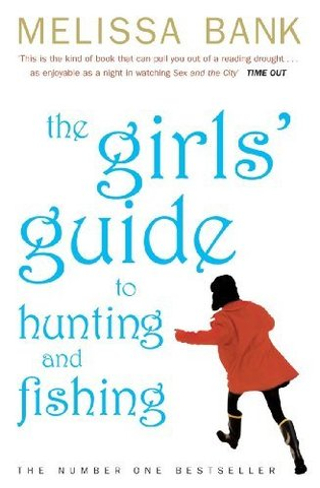 Girls' Guide to Hunting & Fishing