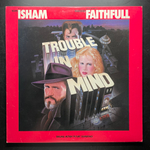 Mark Isham / Marianne Faithfull ‎– Trouble In Mind (США 1986г.)