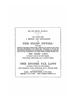 A Sketch of the History of Taxes in England from the Earliest Times to the Present Day. Volume 1. To the civil war, 1642 | Stephen Dowell