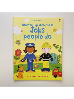 Dressing up Sticker Book. Jobs People Do.