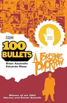 100 Bullets Vol. 4: A Foregone Tomorrow