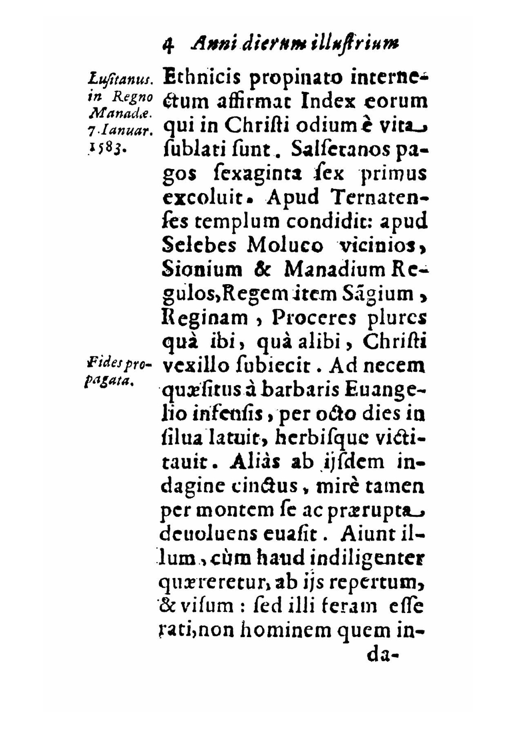 Annus dierum illustrium Societatis Iesu. siue in Anni dies digestae mortes illustres Eorum qui ex eadem Soc. Iesu ab impijs occisi alijsщe aerumnis confecti sunt | Joannes Nadasi