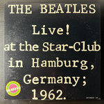 The Beatles ‎– Live! At The Star-Club In Hamburg, Germany; 1962 2LP (Япония 1977г.)