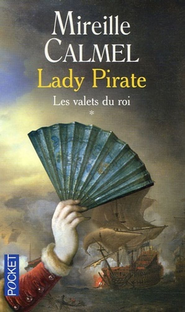 Lady Pirate tome 1: Les Valets du Roi