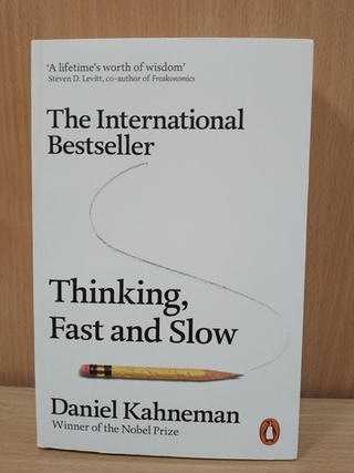 Thinking, Fast and Slow