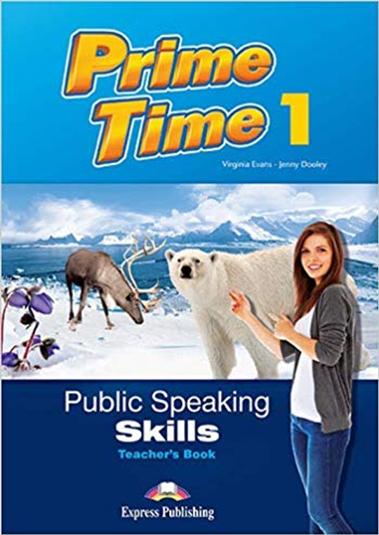 Prime Time 1 PUBLIC SPEAKING SKILLS TEACHER'S BOOK