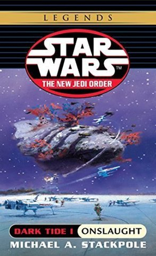 Star Wars: New Jedi Order: Dark Tide 1: Onslaught