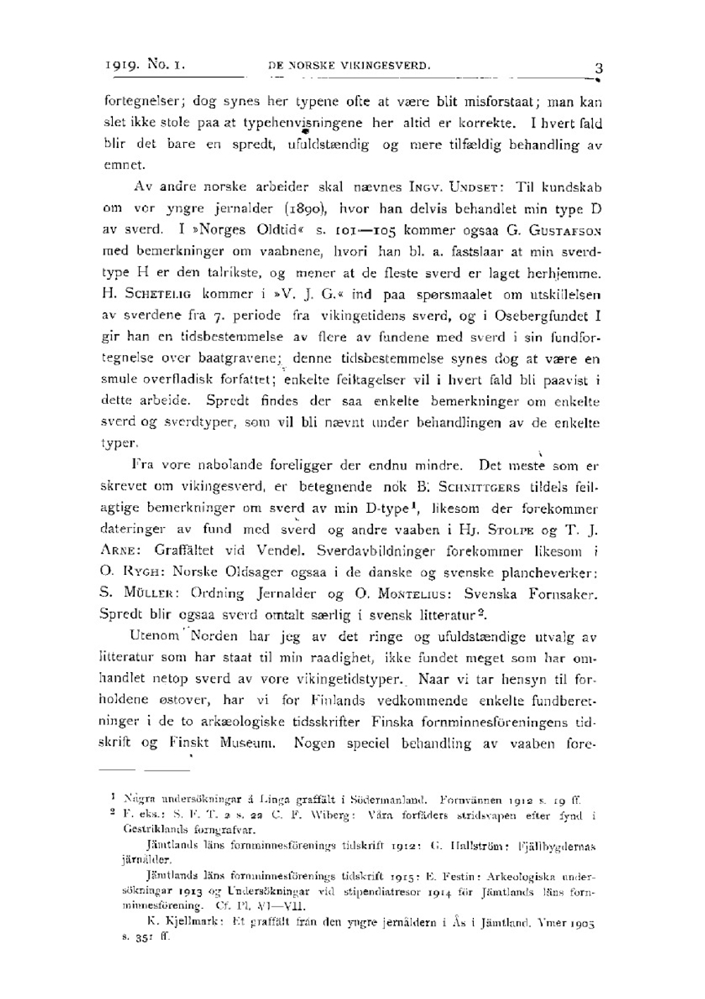 De norske vikingesverd. En typologistik kronologisk studie over vikingetidens vaaben | J. Petersen
