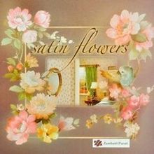 Satin Flowers III