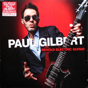Paul Gilbert / Behold Electric Guitar (2LP)