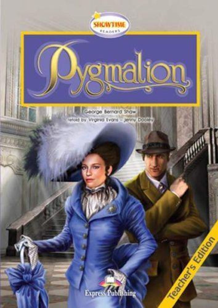 Pygmalion. Пигмалион. Книга для учителя