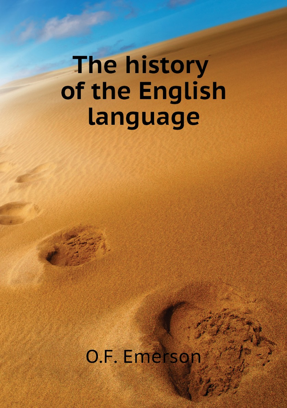 The history of the English language | O.F. Emerson
