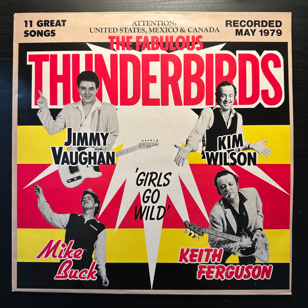 The Fabulous Thunderbirds - Girls Go Wild (Англия 1979г.)