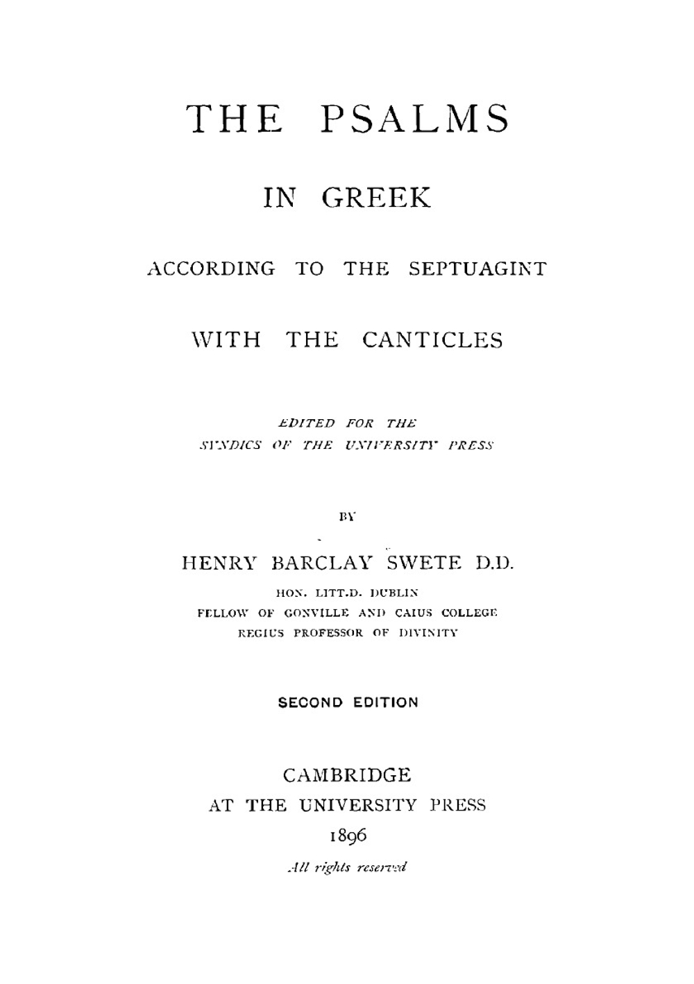 The Psalms in Greek according to the Septuagint, with the Canticles | Henry Barclay Swete
