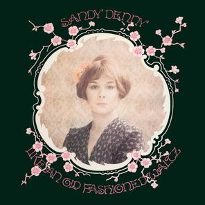 Sandy Denny / Like An Old Fashioned Waltz (Clear Vinyl)(LP)
