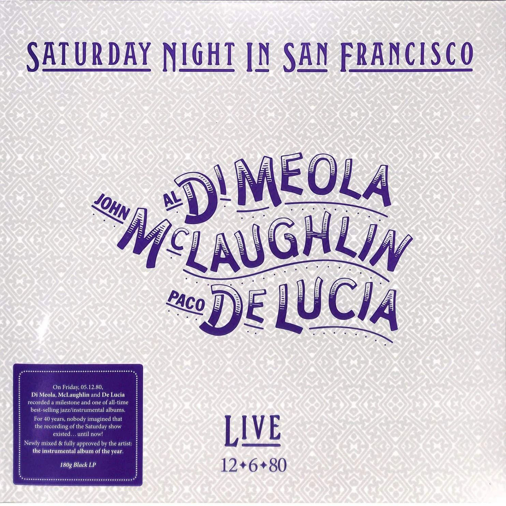 Al Di Meola, John McLaughlin, Paco De Lucia - Saturday Night In San Francisco (Impex, USA) - новая виниловая пластинка