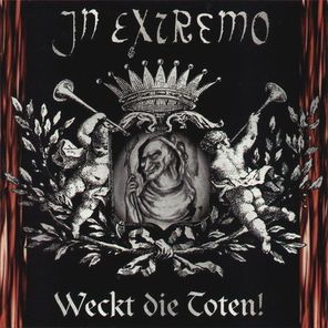 In Extremo / Weckt Die Toten! (Coloured Vinyl)(LP)