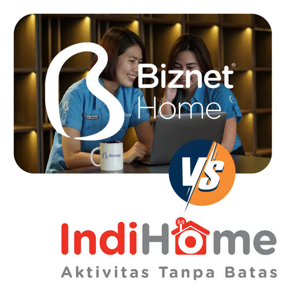 Biznet Home VS IndiHome