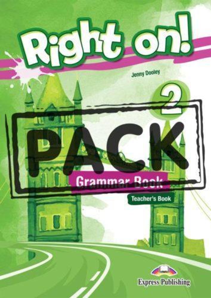 Right on! 2. Grammar Teacher&#39;s Book with Digibook app. Сборник грамматических упражнений для учителя (с ссылкой на электронное приложение)