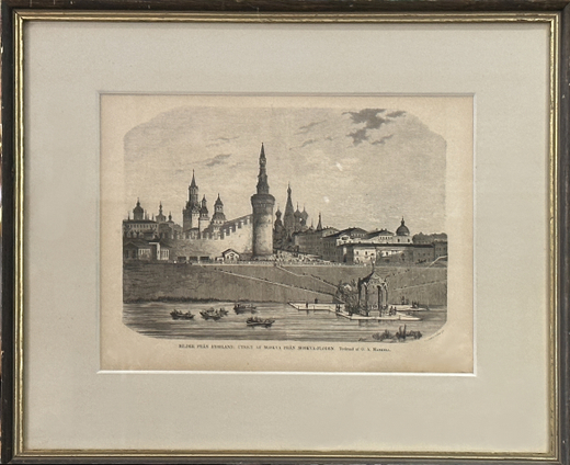 Отто Август Манкелл. Башни Кремля. Вид на Москву с Москвы-реки. Гравюра, Швеция, 1872