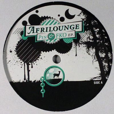 Afrilounge ‎– Pin & FKO EP
