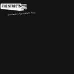 The Streets / Remixes + B-Sides Too (2LP)