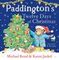 Paddingtons Twelve Days Of Christmas