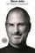 Steve Jobs : The Exclusive Biography