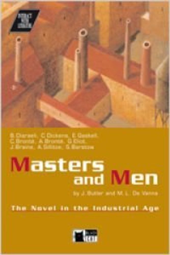 Masters and Men: The Novel in the Industrial Age