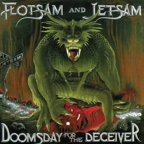 Flotsam And Jetsam / Doomsday for the Deceiver (RU)(CD)