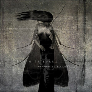 Brain Leisure / Methods To Madness (RU)(CD)
