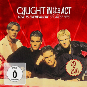 Caught In The Act / Love Is Everywhere - Greatest Hits (2CD+DVD)