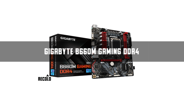 GIGABYTE B660M GAMING DDR4