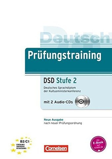 Pruefungstraining B2-C1  Deut.Sprachdiplom(DSD) der Kulturministerkonferenz