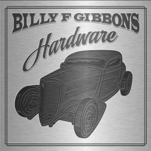 Billy F. Gibbons / Hardware (Tin Case)(CD)