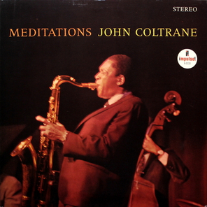 John Coltrane / Meditations (LP)